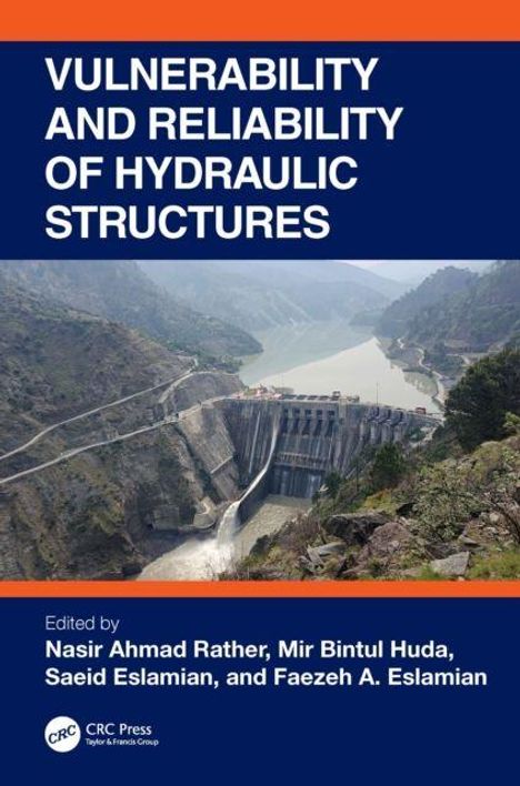 Cover mit Text "Vulnerability and Reliability of Hydraulic Structures", Foto eines Staudamms in bergiger Landschaft.
