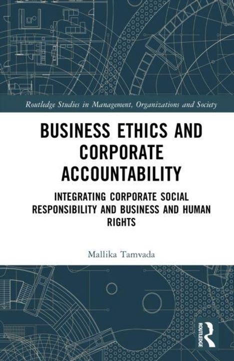 „BUSINESS ETHICS AND CORPORATE ACCOUNTABILITY“ steht groß auf einem komplexen technischen Blauplan-Hintergrund.