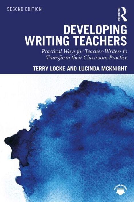 „Second Edition. Developing Writing Teachers. Terry Locke and Lucinda McKnight“. Blaue Aquarell-Illustration.