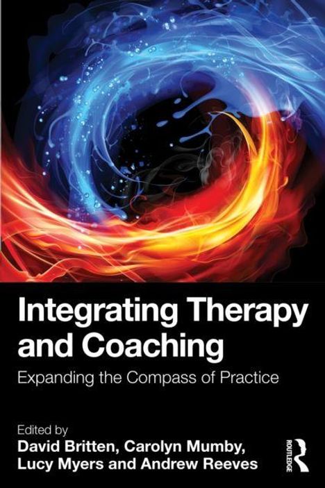 „Integrating Therapy and Coaching: Expanding the Compass of Practice“, illustriert mit blau-roten Energieformen.