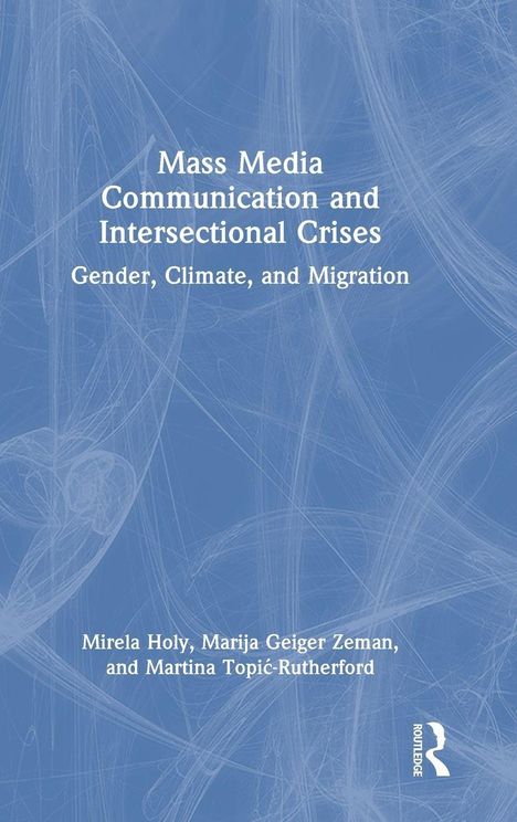 Titel: "Mass Media Communication and Intersectional Crises: Gender, Climate and Migration". Hellblaues Cover mit weißen Linien.