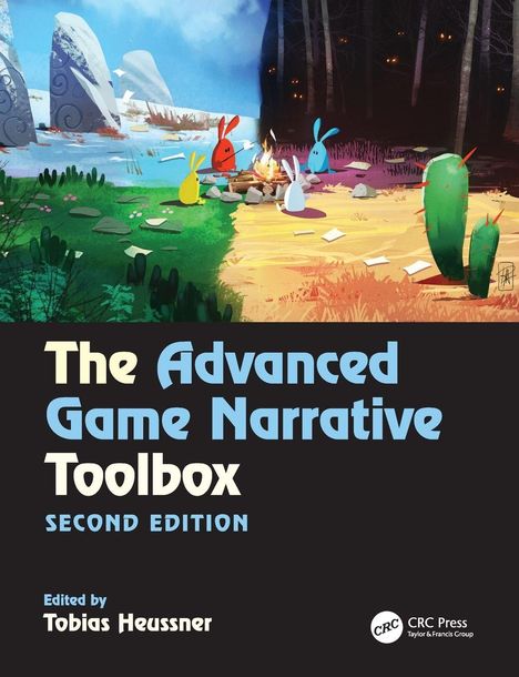 "The Advanced Game Narrative Toolbox, Second Edition" zeigt bunte Hasen um ein Lagerfeuer; im Hintergrund Wälder.