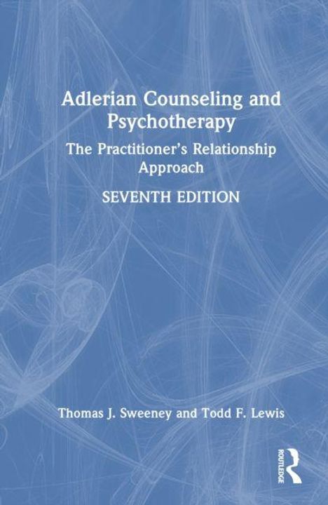 "Adlerian Counseling and Psychotherapy", siebte Ausgabe, von Thomas J. Sweeney und Todd F. Lewis, auf blauem Hintergrund.
