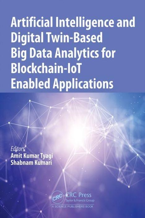 Titel: "Artificial Intelligence and Digital Twin-Based Big Data Analytics for Blockchain-IoT Enabled Applications". Unten geometrische Netzstrukturen.