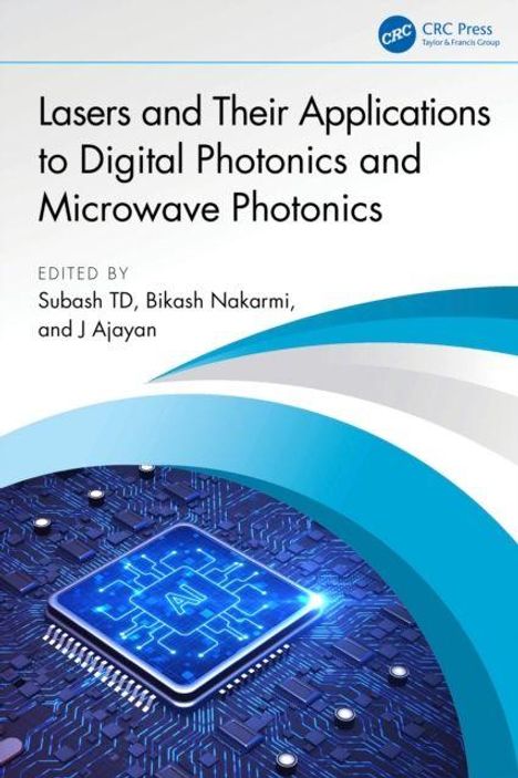 Titel: "Lasers and Their Applications to Digital Photonics and Microwave Photonics." Darunter ein leuchtender Mikrochip.