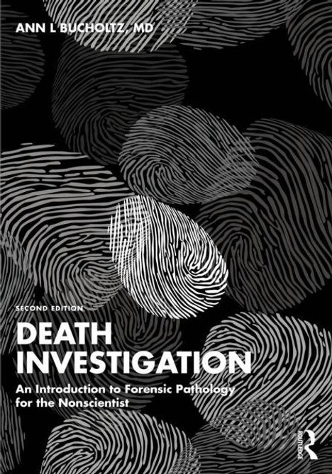 Titel: "Death Investigation". Autor: Ann L Bucholtz, MD. Cover mit vielen Fingerabdrücken in Schwarz-Weiß.