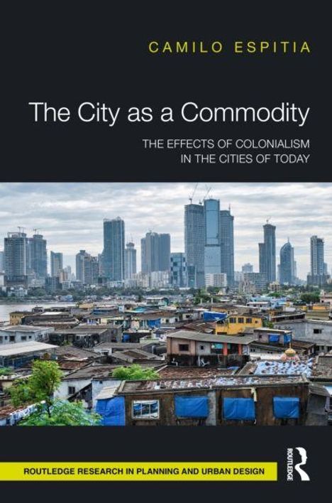 CAMILO ESPITIA, The City as a Commodity, THE EFFECTS OF COLONIALISM IN THE CITIES OF TODAY. Skyline hinter Armenviertel.
