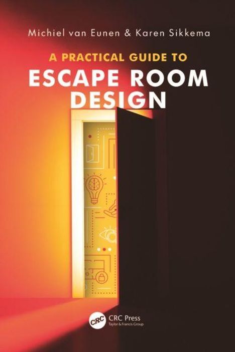 Titel: "A Practical Guide to Escape Room Design". Ein teils geöffneter Türspalt zeigt Symbole auf orangefarbenem Hintergrund.