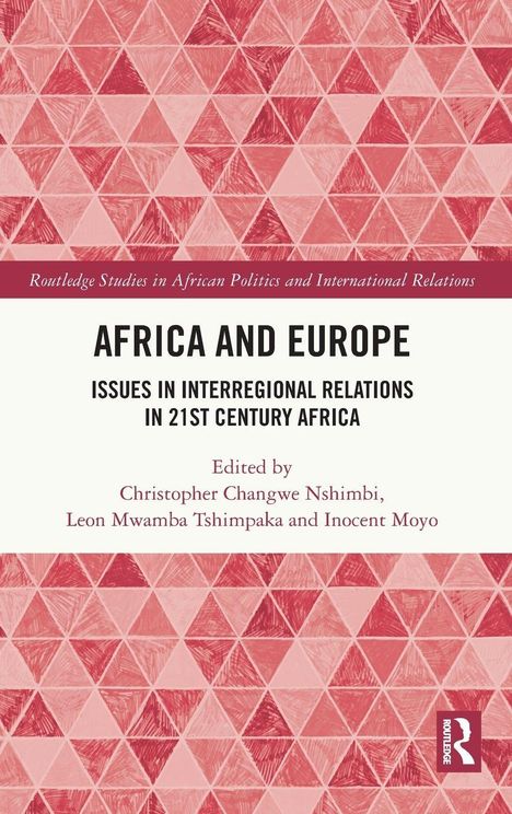 Titel: "Africa and Europe: Issues in Interregional Relations in 21st Century Africa". Rotes Dreiecksmuster als Hintergrund.
