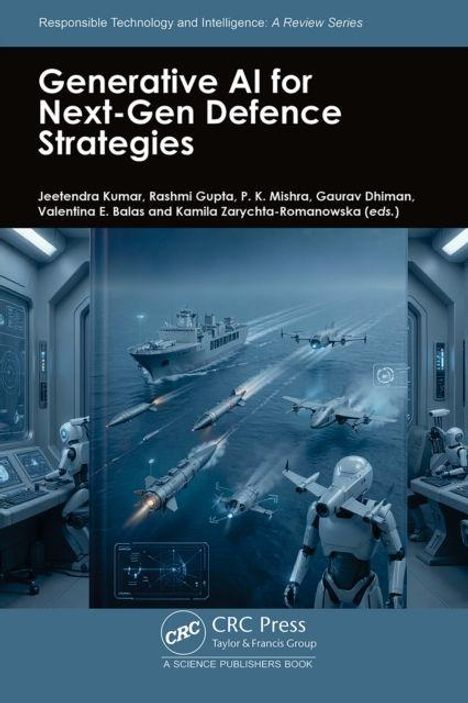 "Generative AI for Next-Gen Defence Strategies" von Jeetendra Kumar und anderen. Illustrationen von Militärtechnik.