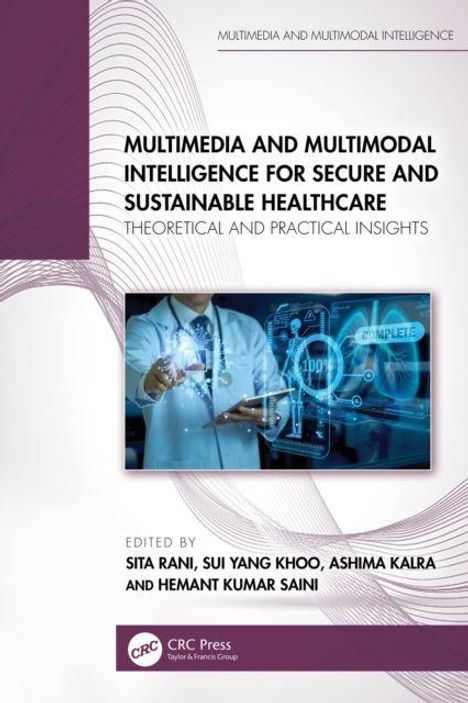 Titel: "Multimedia and Multimodal Intelligence for Secure and Sustainable Healthcare". Arzt mit virtuellen Anzeigen.