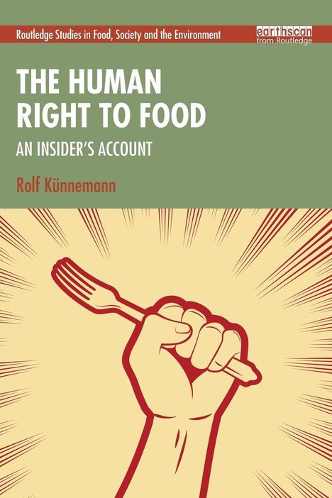 "The Human Right to Food: An Insider’s Account." Rolf Künnemann. Illustration: Hand mit Gabel.