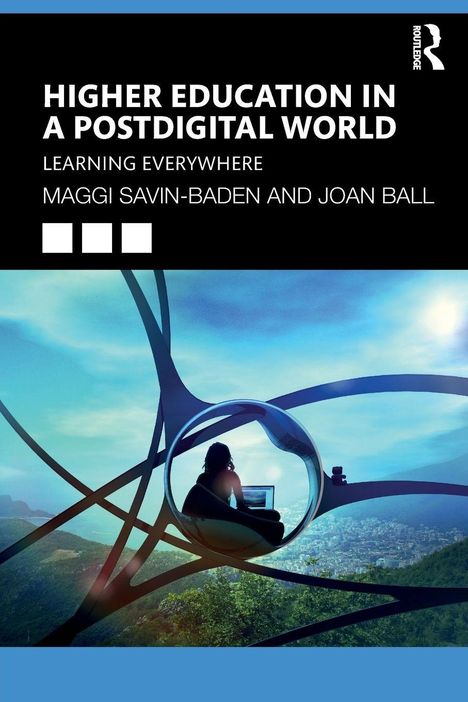 Text: Higher Education in a Postdigital World. Im Hintergrund eine Person in einer Glaskugel mit Blick auf Landschaft.