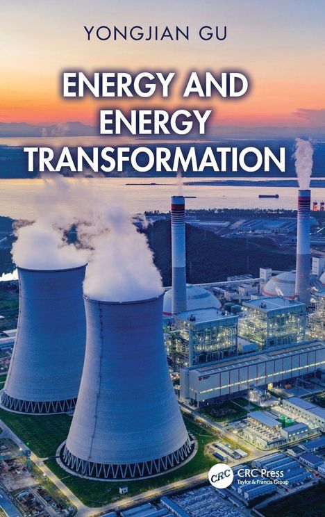 „Yongjian Gu – Energy and Energy Transformation“. Ein Kraftwerk mit großen Kühltürmen im Sonnenuntergang.