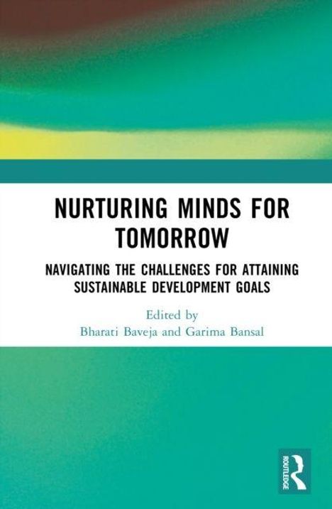 "Nurturing Minds for Tomorrow. Navigating the Challenges for Attaining Sustainable Development Goals." Grüntöne, Routledge-Logo.