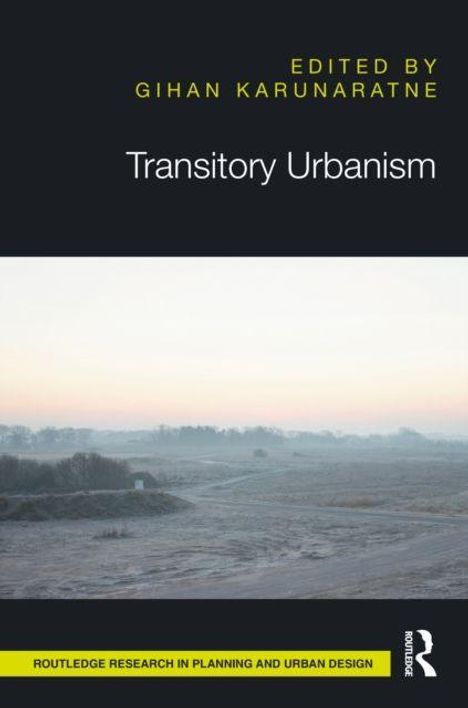 "EDITED BY GIHAN KARUNARATNE. Transitory Urbanism. Landschaft bei Dämmerung, karge Flächen und sanfte Hügel."
