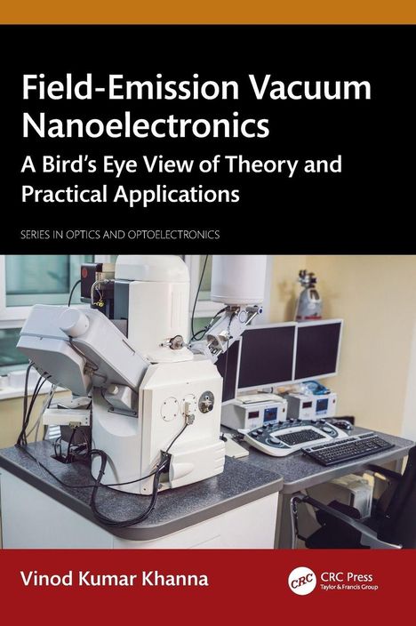 Text: "Field-Emission Vacuum Nanoelectronics: A Bird’s Eye View of Theory and Practical Applications." Bild eines Elektronenmikroskops.