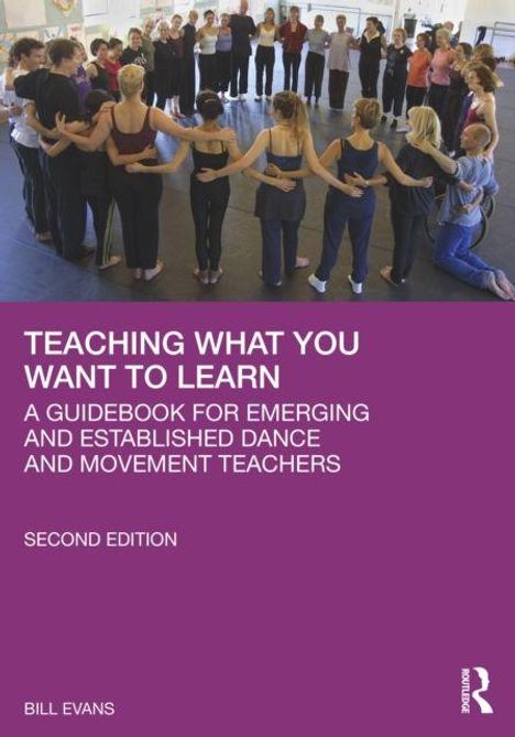 „TEACHING WHAT YOU WANT TO LEARN“, Ratgeber für Tanz- und Bewegungspädagogen. Foto von Menschen im Stuhlkreis.