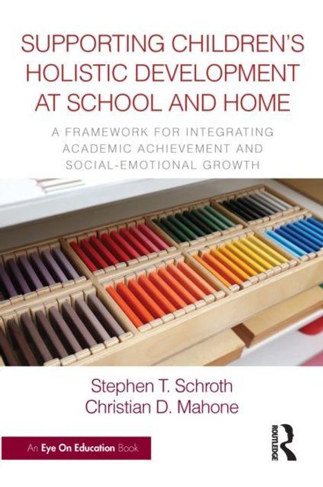 „Supporting Children's Holistic Development at School and Home“ ist der Titel eines Buchcovers mit bunten Pastellkreiden.