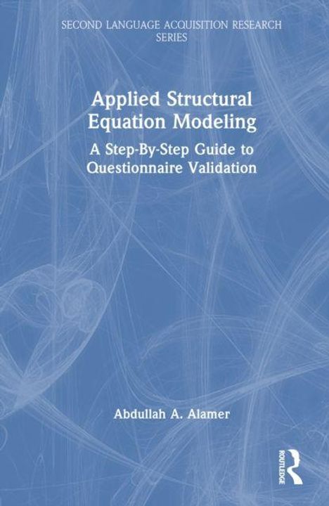 Oben: "Second Language Acquisition Research Series".  
Mittig: "Applied Structural Equation Modeling".  
Unten: Autor "Abdullah A. Alamer".  
Blauer Hintergrund.