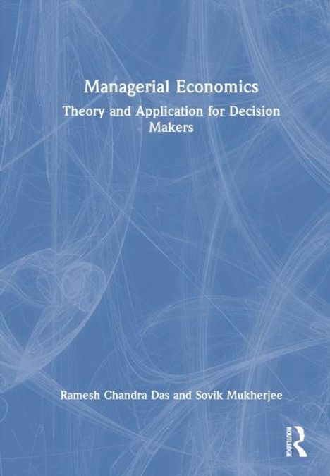 Text: "Managerial Economics: Theory and Application for Decision Makers." Autoren: Ramesh Chandra Das und Sovik Mukherjee. Blaues Design.
