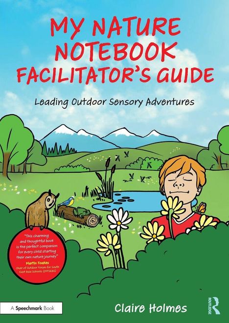 „My Nature Notebook Facilitator’s Guide“, Illustration: Kind genießt Natur vor Bergkulisse, umgeben von Tieren und Pflanzen.