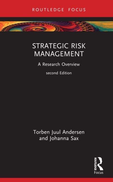"STRATEGIC RISK MANAGEMENT: A Research Overview, second Edition," Autoren: Torben Juul Andersen, Johanna Sax. Logo oben links.