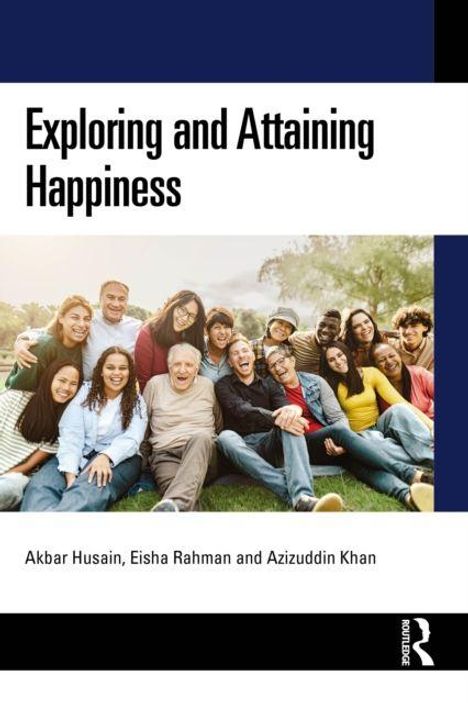 Exploring and Attaining Happiness. Eine Gruppe lachender Menschen sitzt auf einer Wiese.