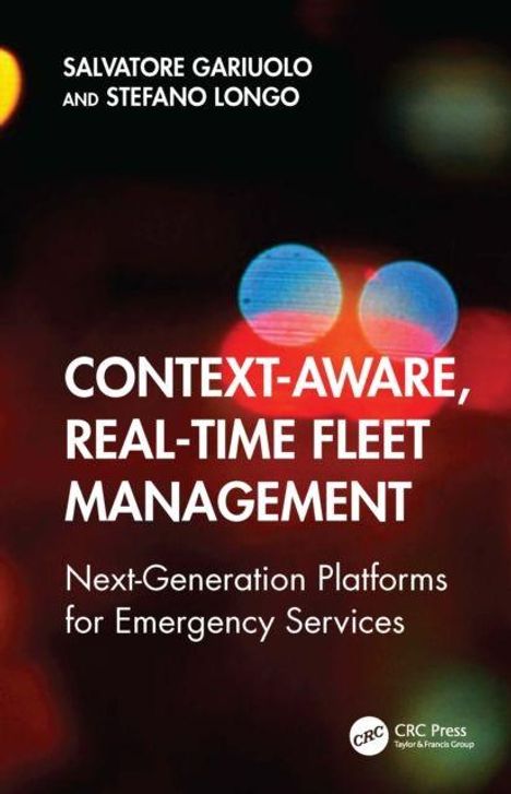 Text: "Context-Aware, Real-Time Fleet Management: Next-Generation Platforms for Emergency Services." Autoren oben. Bokeh-Hintergrund.