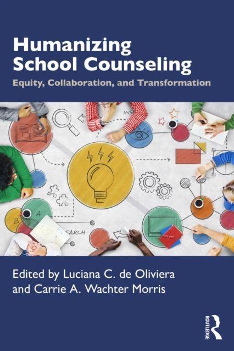 „Humanizing School Counseling: Equity, Collaboration, and Transformation.“ Oben Tischarbeit mit Papier, Stiften und Händen.