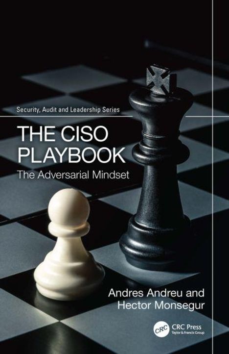 Text: "The CISO Playbook: The Adversarial Mindset." Schachfiguren auf einem Schachbrett, eine weiße und eine schwarze.