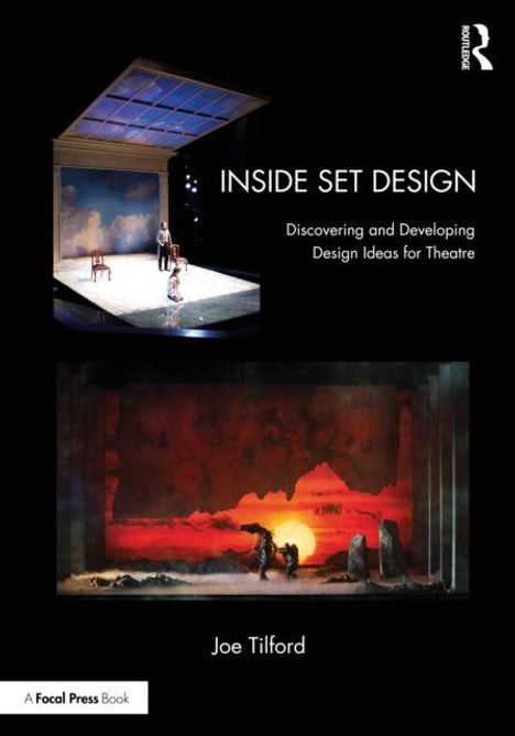 "INSIDE SET DESIGN: Discovering and Developing Design Ideas for Theatre" von Joe Tilford. Zwei Bühnenbilder.