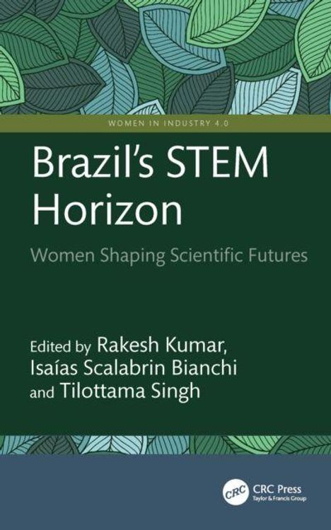 "BRAZIL'S STEM HORIZON: Women Shaping Scientific Futures" steht auf dem Buchcover. Blätter im Hintergrund, unten CRC Press.