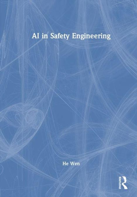 "AI in Safety Engineering" und "He Wen" auf blauem Hintergrund mit abstrakten weißen Linien, ein Logo unten.