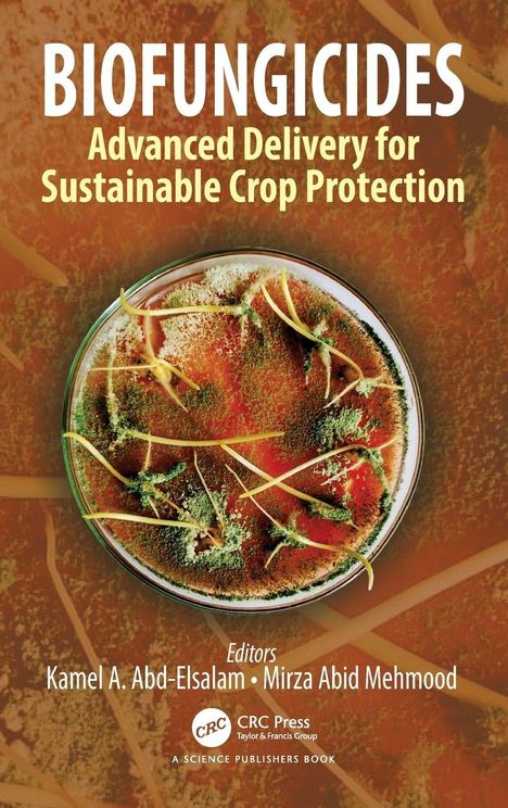 "BIOFUNGICIDES: Advanced Delivery for Sustainable Crop Protection" über einem Bild einer Petrischale mit Schimmel.