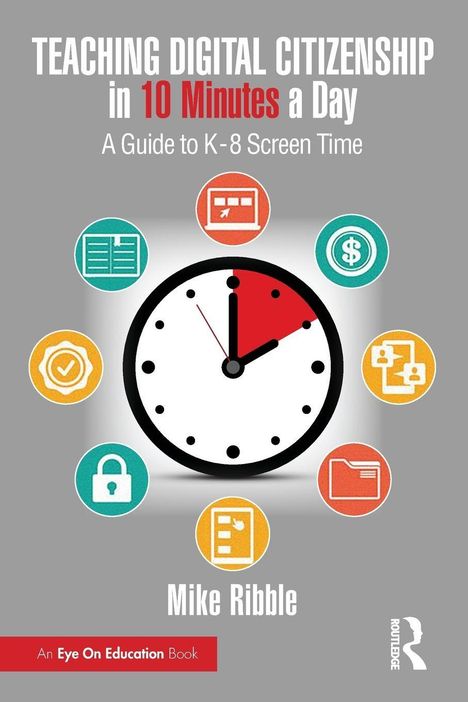 "Teaching Digital Citizenship in 10 Minutes a Day" zeigt eine Uhr umgeben von digitalen Symbolen auf grauem Hintergrund.