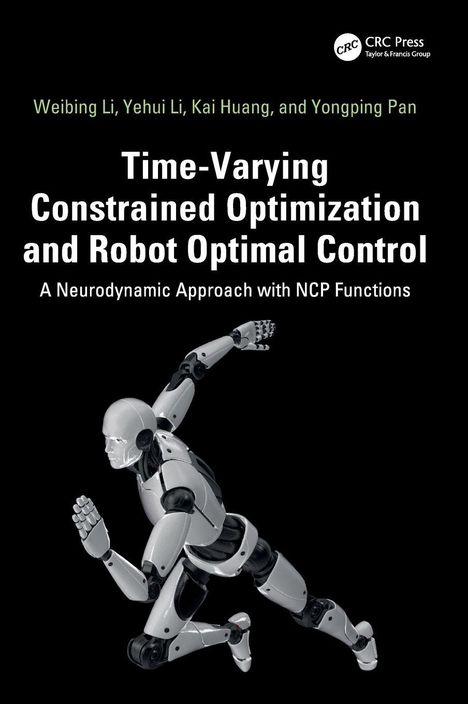Buchtitel: "Time-Varying Constrained Optimization and Robot Optimal Control". Ein laufender humanoider Roboter.