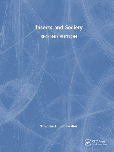 "Insects and Society: Second Edition" von Timothy D. Schowalter, blauer Hintergrund mit weißen Linien.