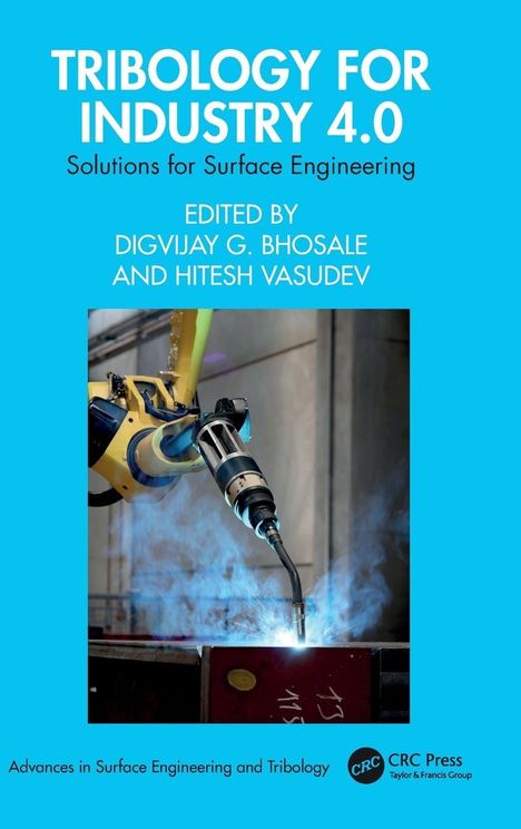 "TRIBOLOGY FOR INDUSTRY 4.0", Buchcover mit einem Roboterarm, der an einer Metalloberfläche arbeitet.