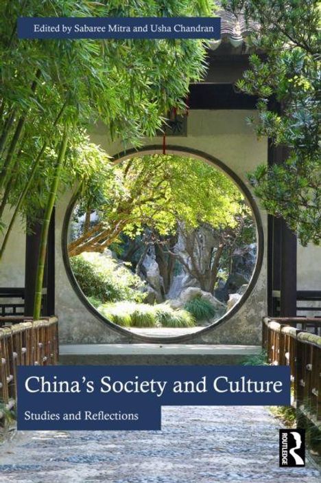 "China's Society and Culture: Studies and Reflections" von Sabaree Mitra und Usha Chandran. Ein runder Gartenbogen mit Bambus.