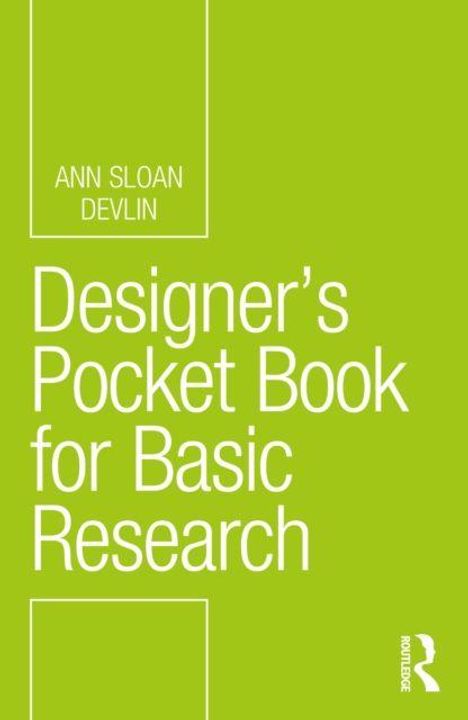 Text: "ANN SLOAN DEVLIN Designer's Pocket Book for Basic Research". Grüner Hintergrund. Logo "Routledge" unten rechts.