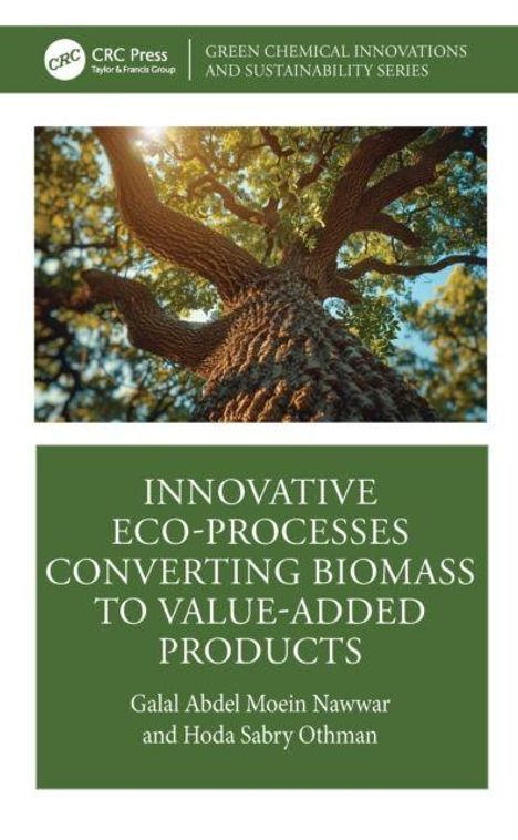 „Innovative Eco-Processes Converting Biomass to Value-Added Products“ von Galal Abdel Moein Nawwar und Hoda Sabry Othman. Oben: Baumkrone.