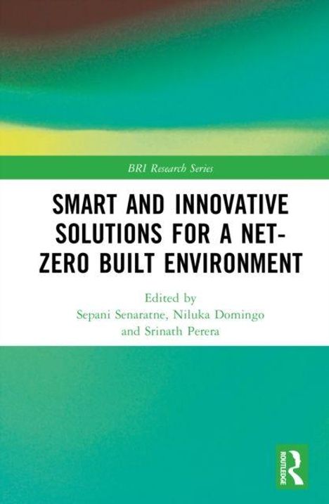 Titel: „Smart and Innovative Solutions for a Net-Zero Built Environment“, bearbeitet von Sepani Senaratne, Niluka Domingo.