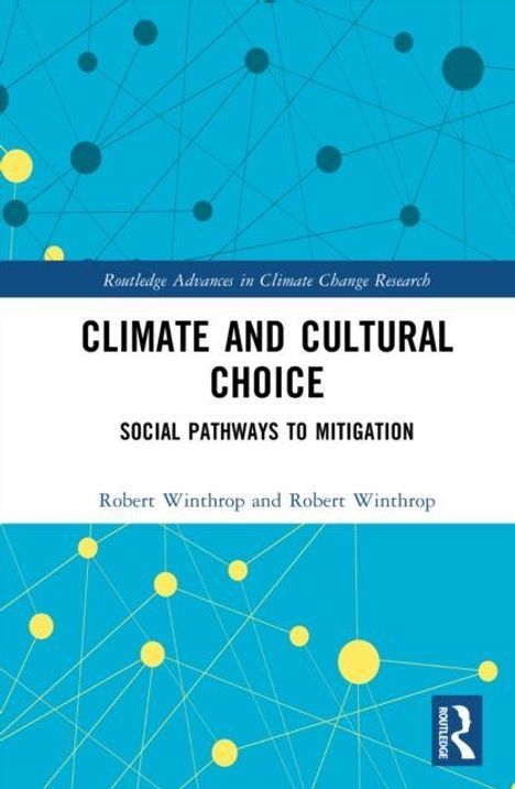 "Climate and Cultural Choice: Social Pathways to Mitigation" von Robert Winthrop. Blaues grafisches Netzwerk.