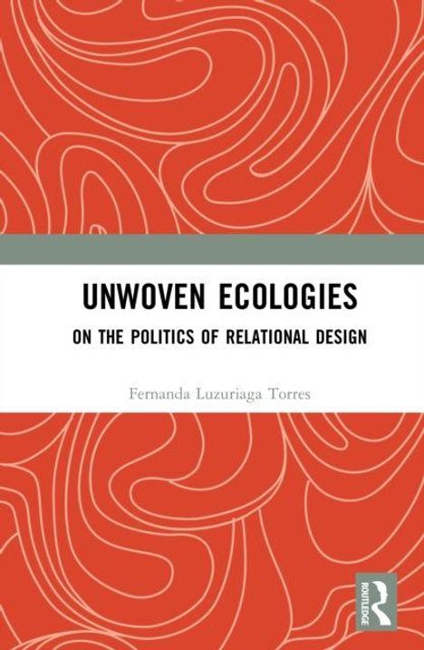 "UNWOVEN ECOLOGIES: ON THE POLITICS OF RELATIONAL DESIGN" von Fernanda Luzuriaga Torres, weißer Streifen, rotes Muster.