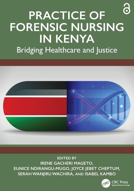 Text: "Practice of Forensic Nursing in Kenya: Bridging Healthcare and Justice."  
Bunte Kapsel mit Kenia-Flagge und DNA-Strang.