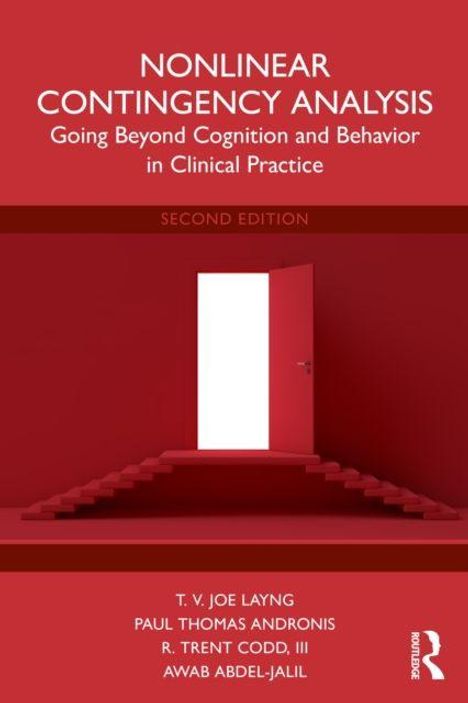 "NONLINEAR CONTINGENCY ANALYSIS: Going Beyond Cognition and Behavior in Clinical Practice. Second Edition. T. V. Joe Layng, Paul Thomas Andronis, R. Trent Codd, III, Awab Abdel-Jalil." Ein rotes Cover mit offenem Türmotiv und Treppe.