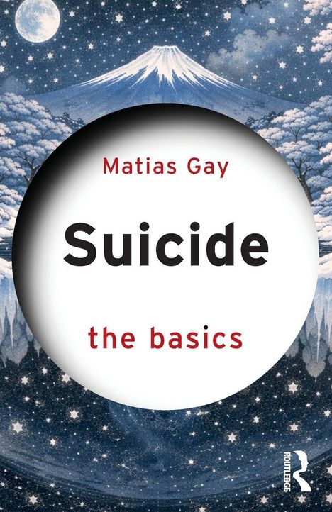 „Matias Gay: Suicide the basics.“ Hintergrund: Winterlandschaft mit Bergen und Sternenhimmel.