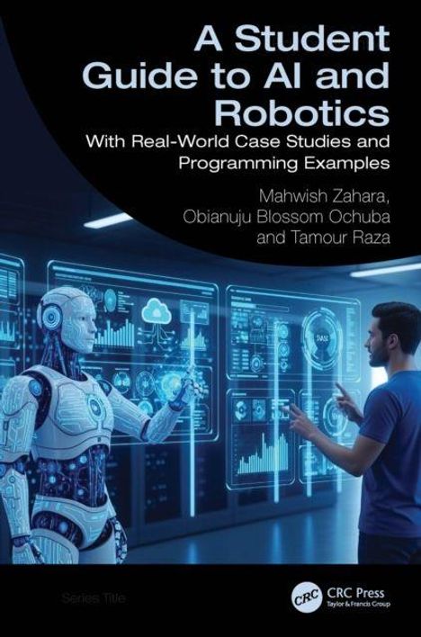 "A Student Guide to AI and Robotics" ist der Titel. Ein Mensch und ein Roboter interagieren mit virtuellen Bildschirmen.