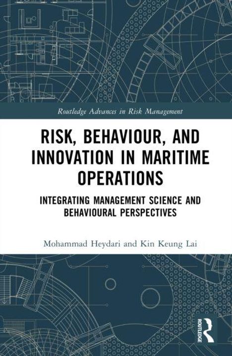 "Risk, Behaviour, and Innovation in Maritime Operations" ist der Titel eines Buchcovers mit technischen Zeichnungen.